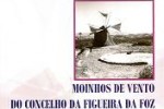 Moinhos de Vento do Concelho da Figueira da Foz